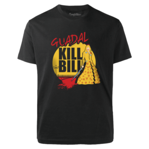 CAMISETA «GUADAL-KILL BILL»