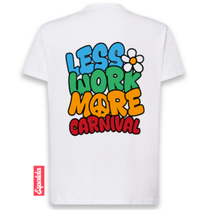 CAMISETA » LESS WORK»
