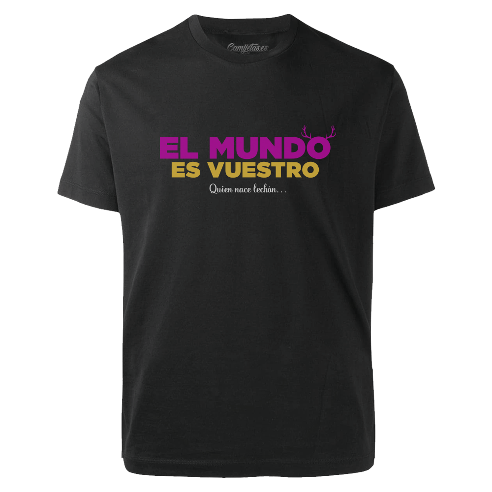 Camiseta «El Mundo es Vuestro»