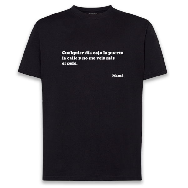 CAMISETA «MAMA – LA PUERTA LA CALLE»