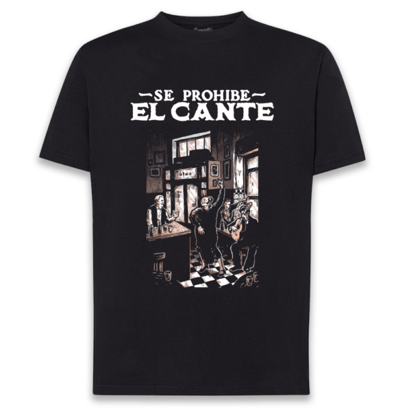 CAMISETA «SE PROHIBE EL CANTE»